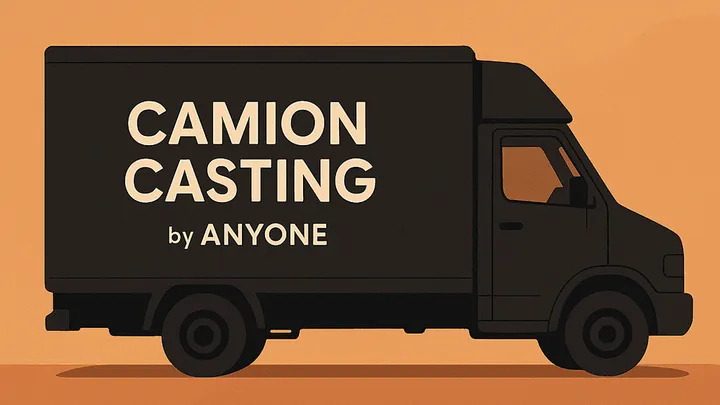 Camion Casting by Anyone